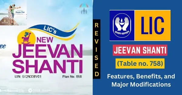 LIC New Jeevan Shanti Plan 758 Features, Benefits and Example