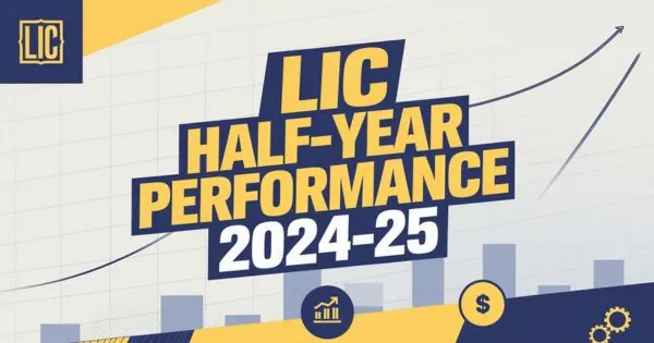 Press Release: LIC Reports 61% Market Share, Record Growth in H1 FY2025