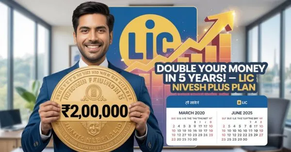 LIC Nivesh plus plan 5 saal me paisa double